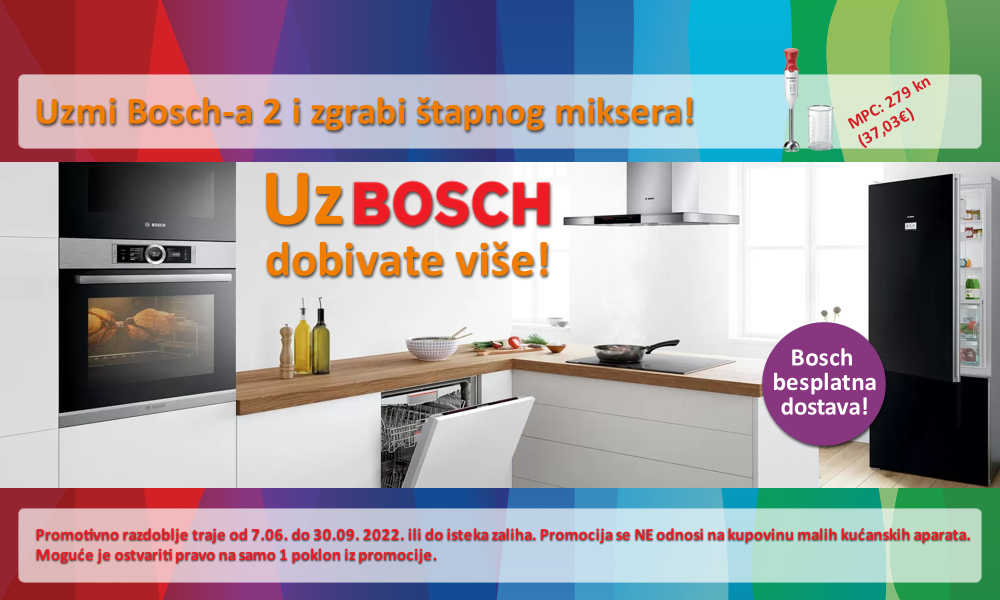 Uz Bosch dobivate više